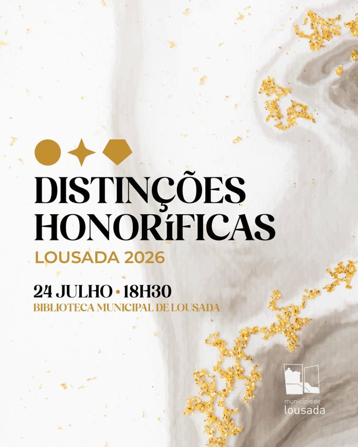 Distinções Honoríficas Lousada 2026